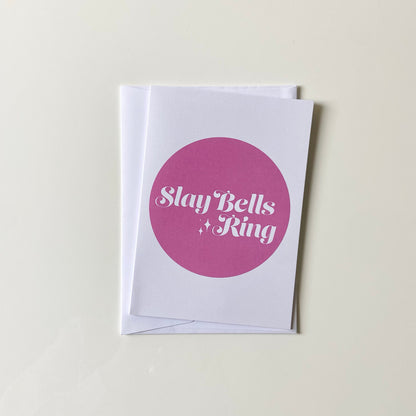 Slay Bells Ring Card