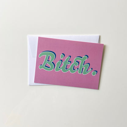 Bitch Card