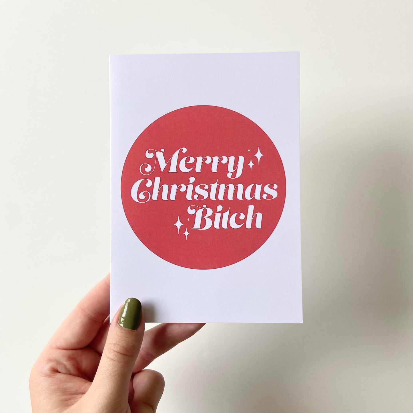 Merry Christmas Bitch Card
