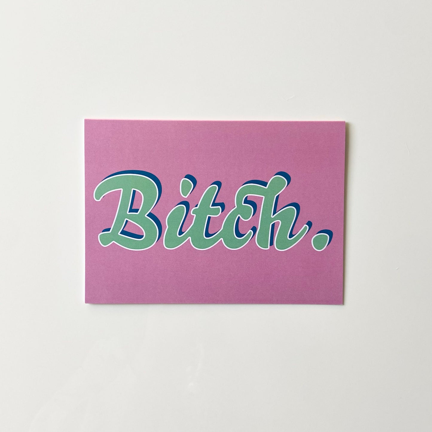 Bitch Card