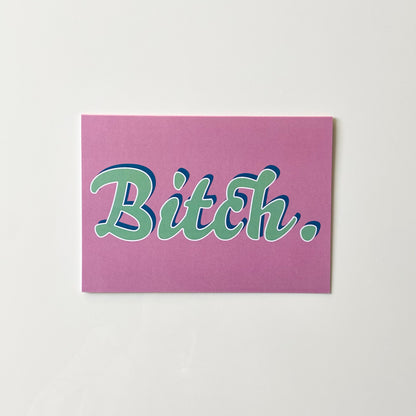 Bitch Card