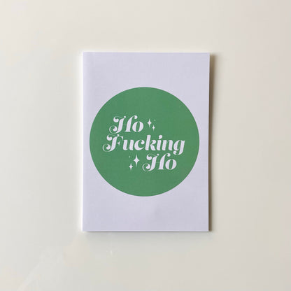 Ho Fucking Ho Card