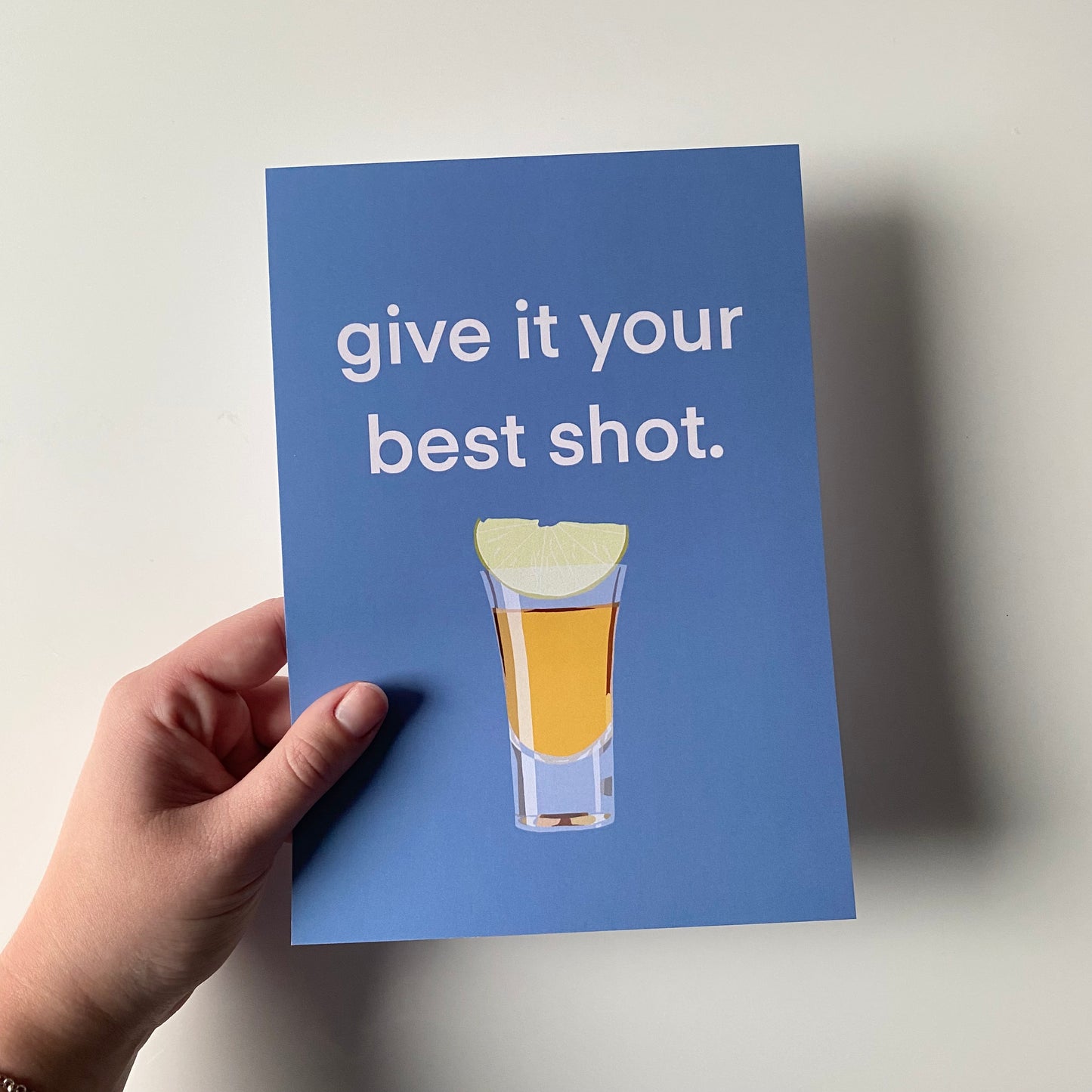 Give It Your Best Shot Print