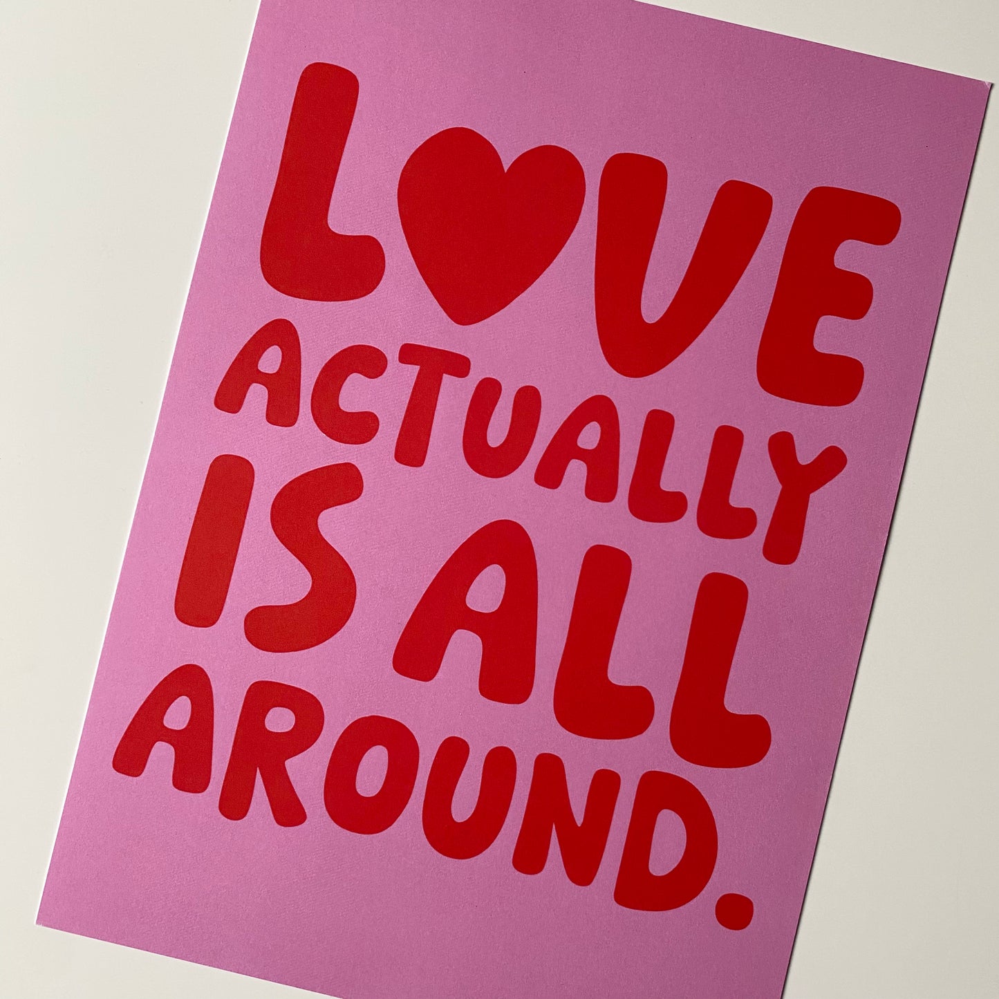 Love Actually Is All Around Print