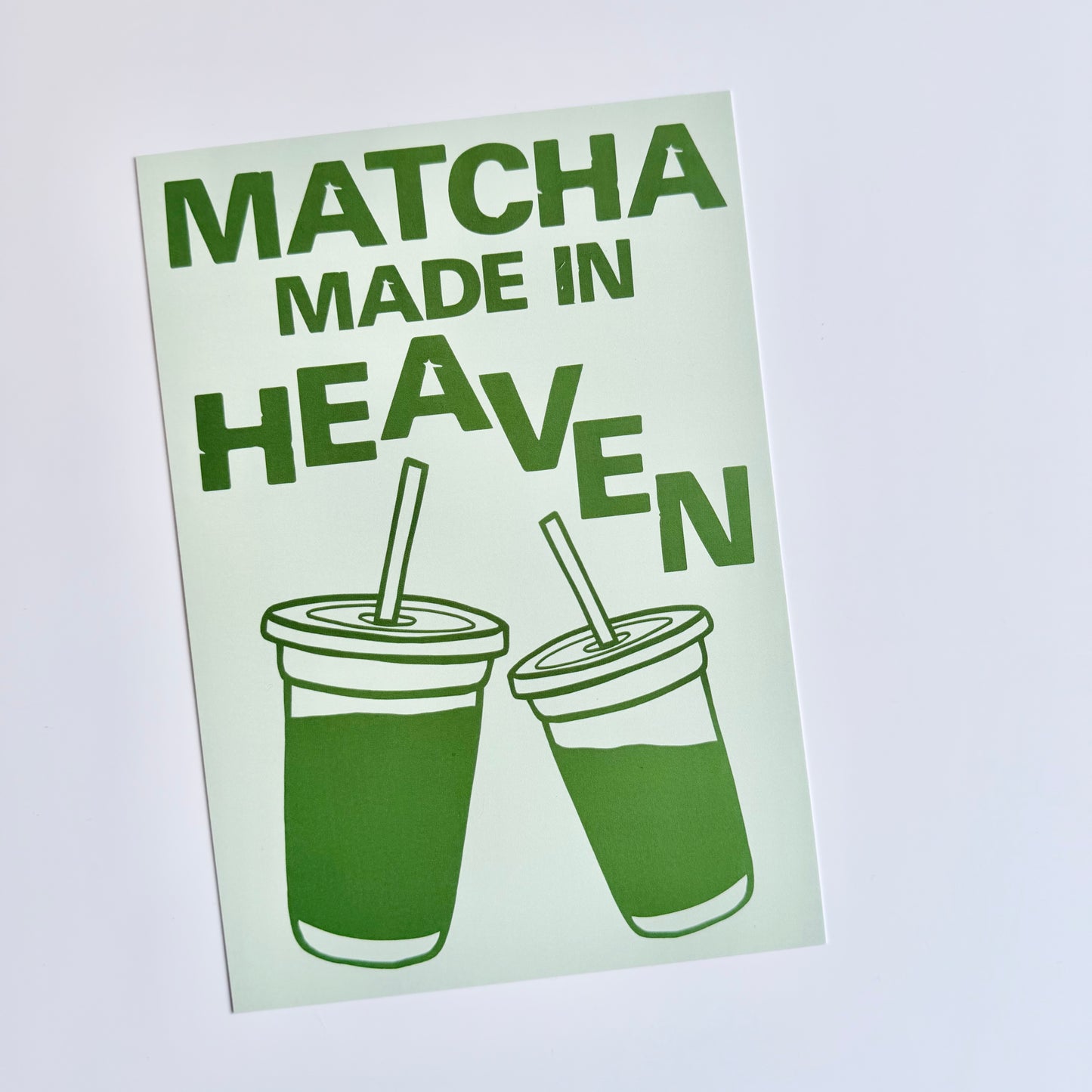 Matcha Made In Heaven Print