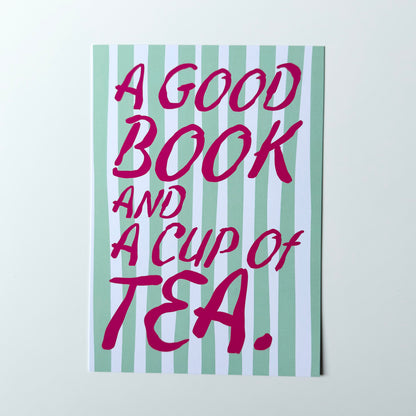 A Good Book And A Cup Of Tea Print