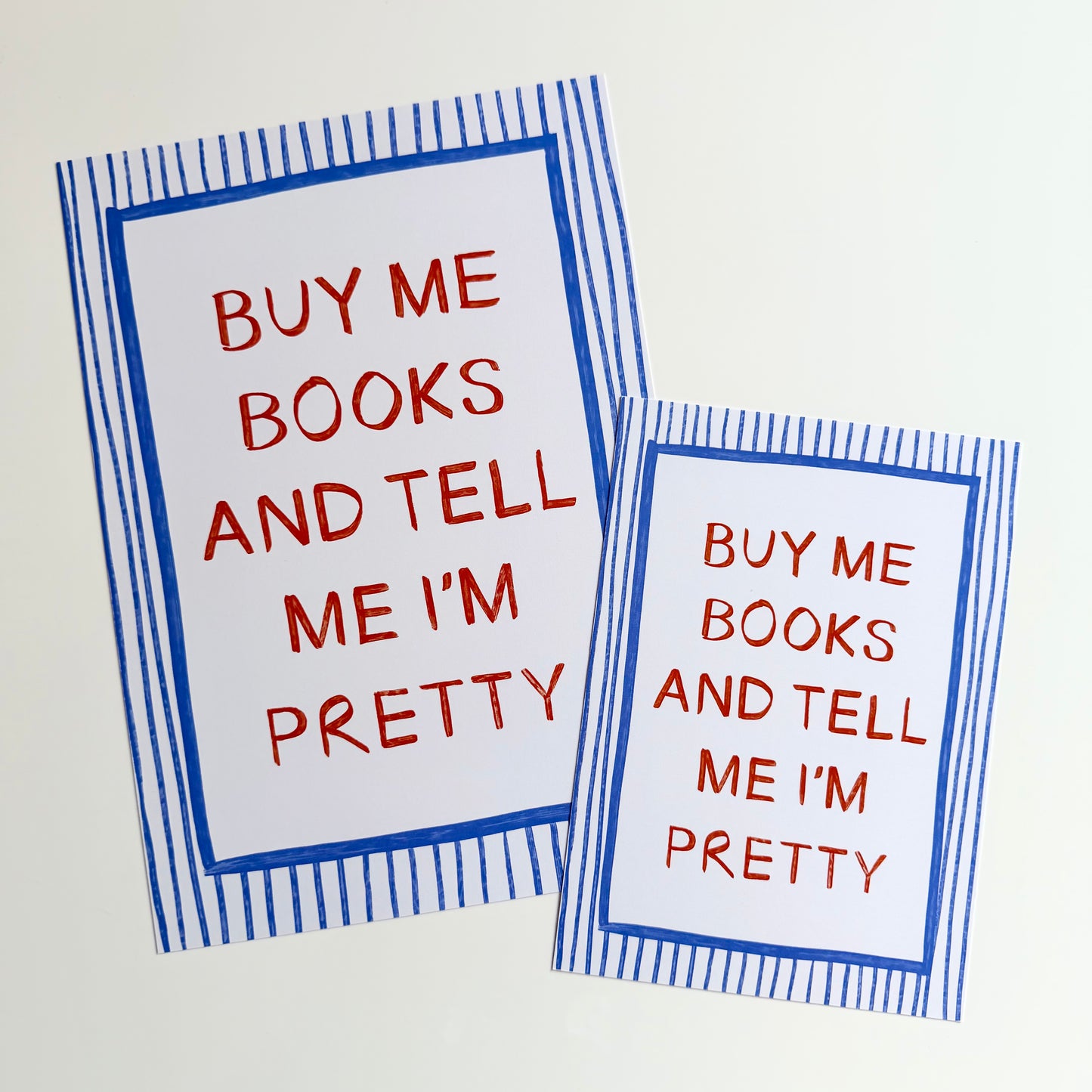 Buy Me Books And Tell Me I'm Pretty Print