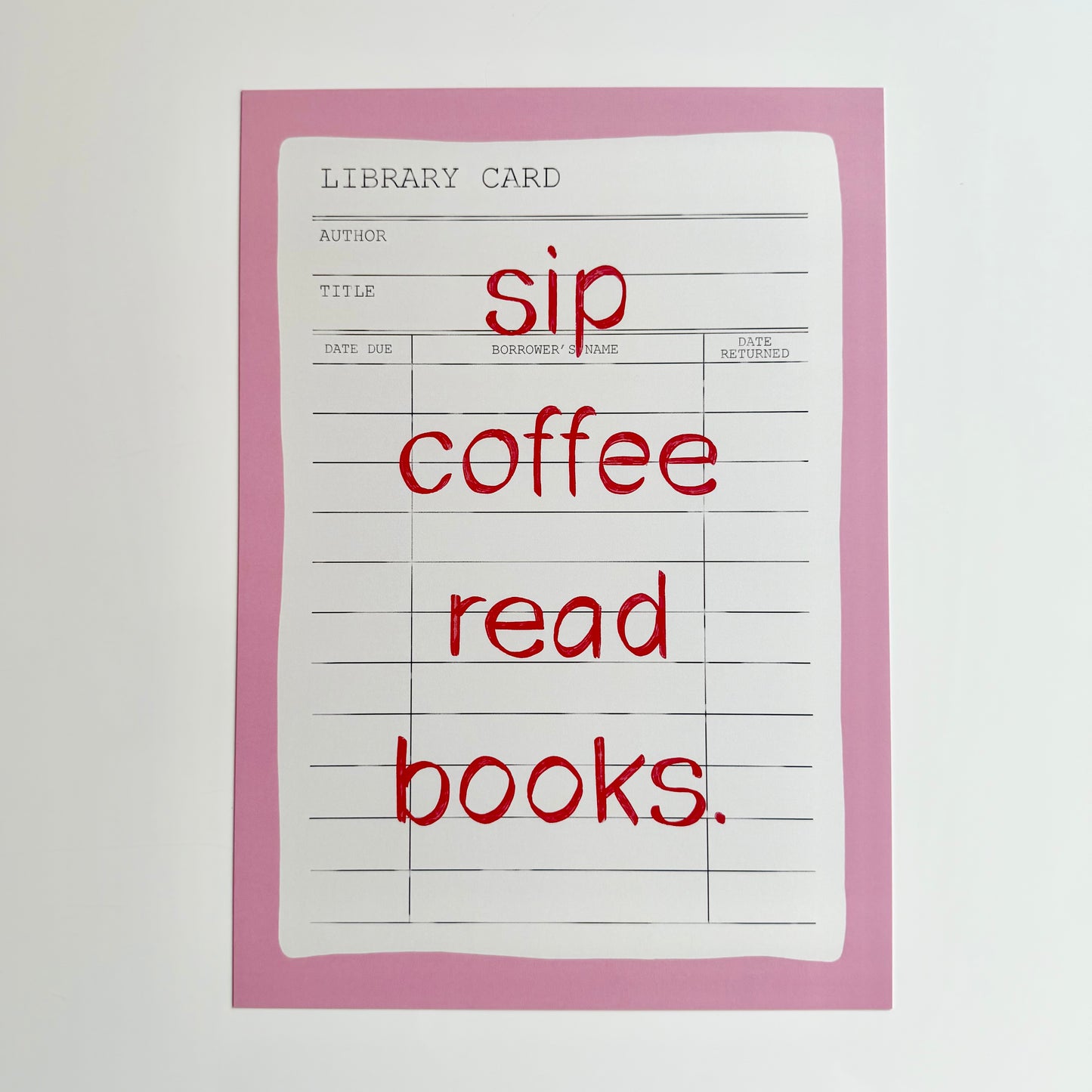 Sip Coffee Read Books Print