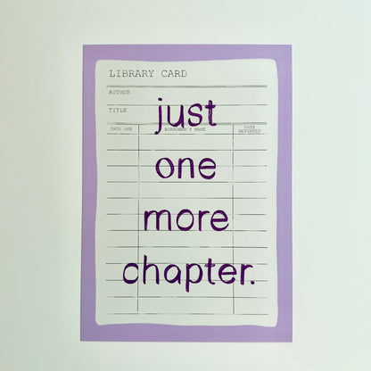 Just One More Chapter Print