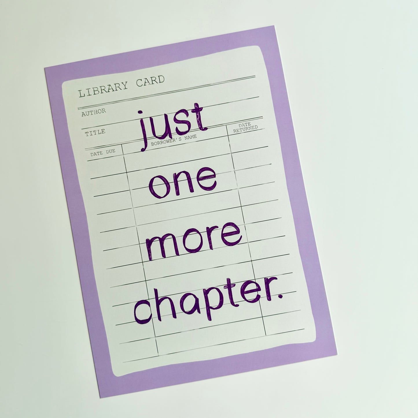 Just One More Chapter Print