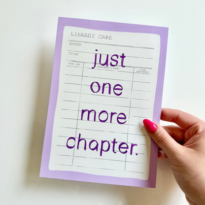 Just One More Chapter Print