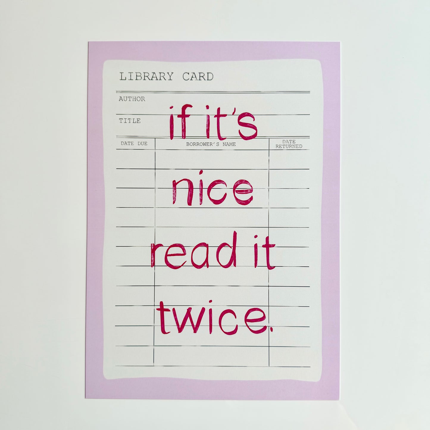 If It's Nice Read It Twice Print