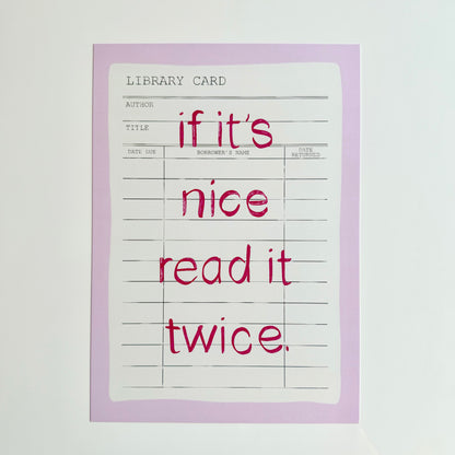 If It's Nice Read It Twice Print