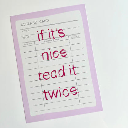If It's Nice Read It Twice Print