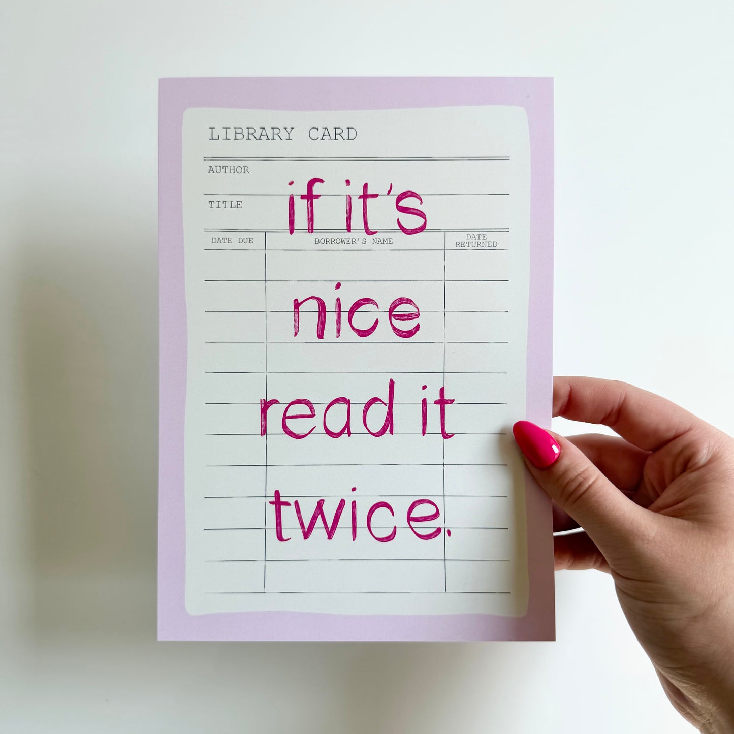 If It's Nice Read It Twice Print