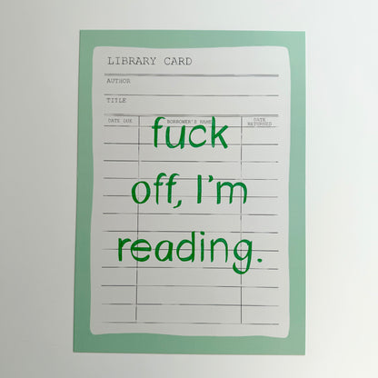 Fuck Off I'm Reading Print