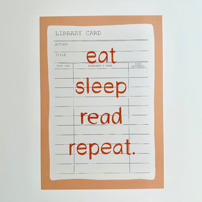 Eat Sleep Read Repeat Print