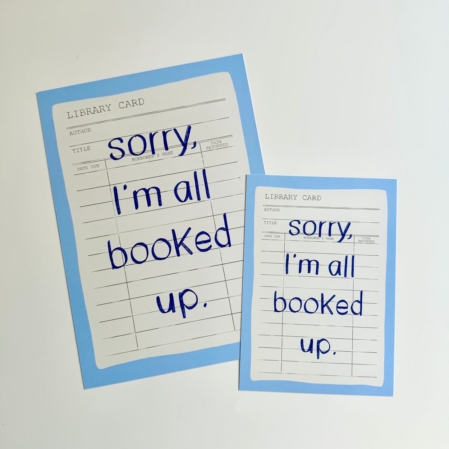 Sorry I'm All Booked Up Print