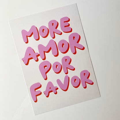 More Amor Por Favor Print