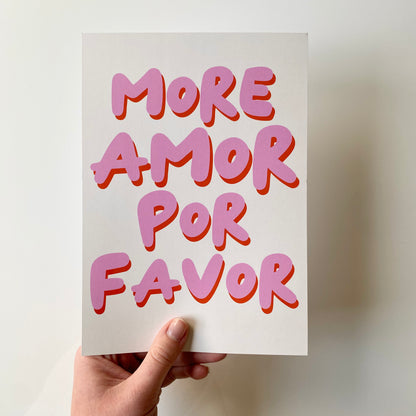 More Amor Por Favor Print