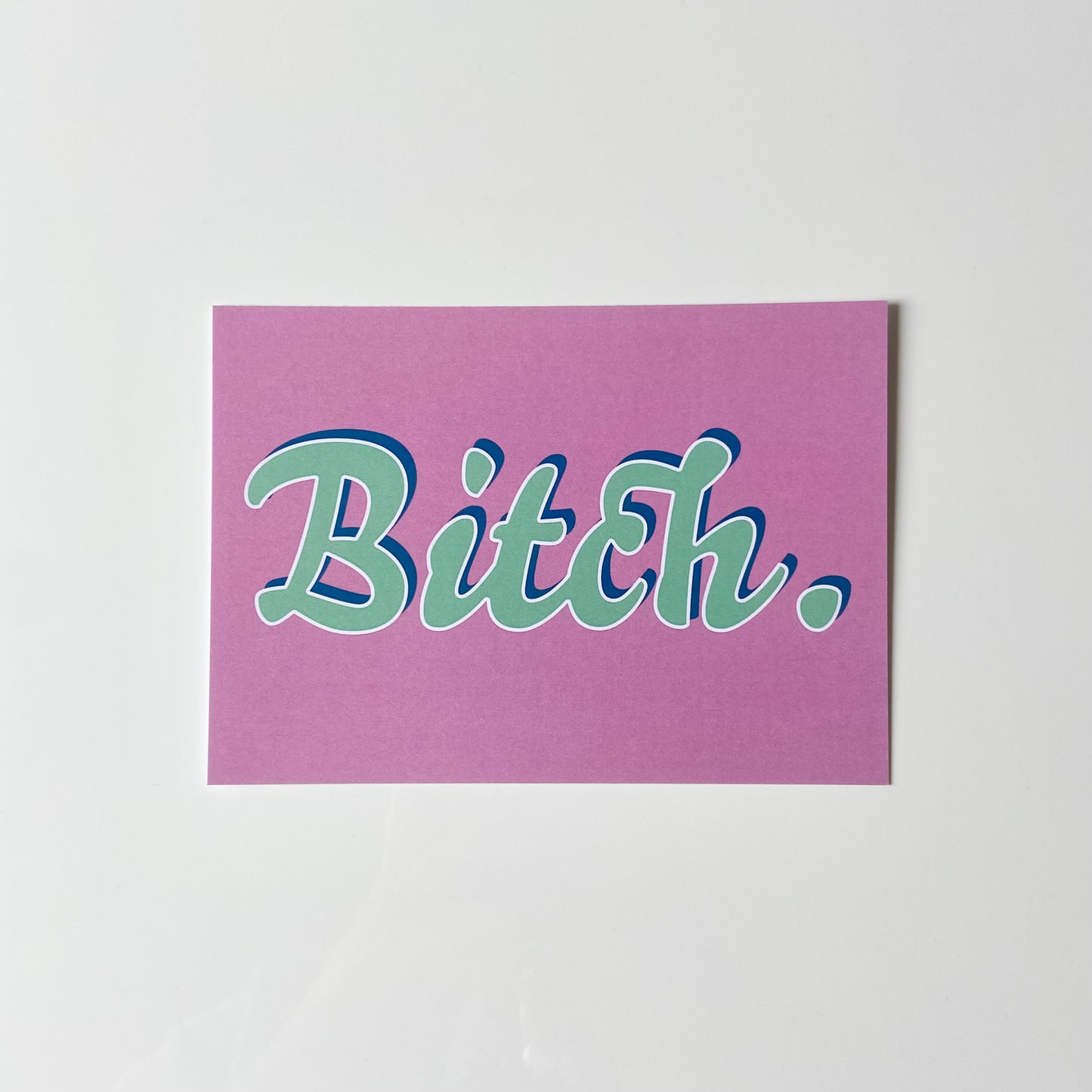 Bitch Print