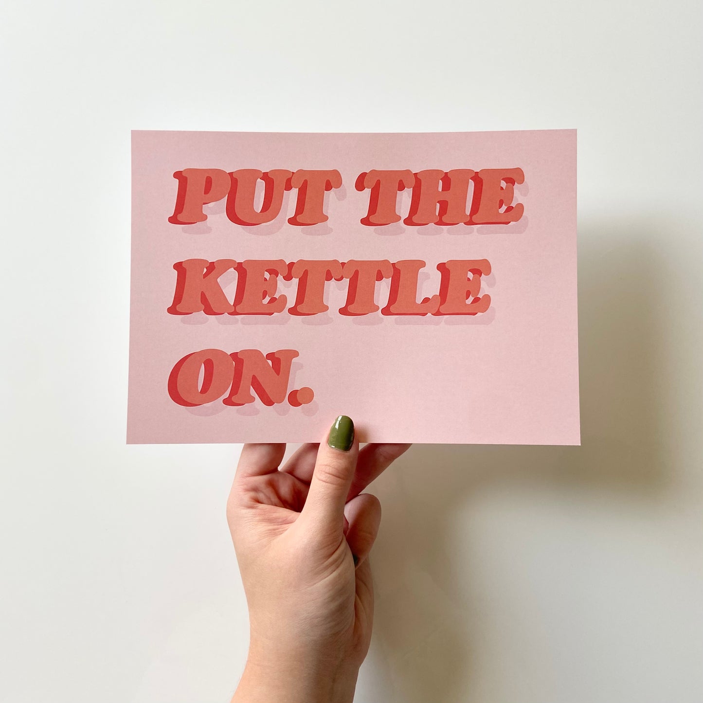 Put The Kettle On Print