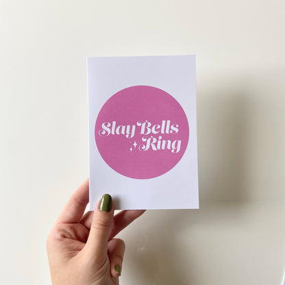 Slay Bells Ring Card