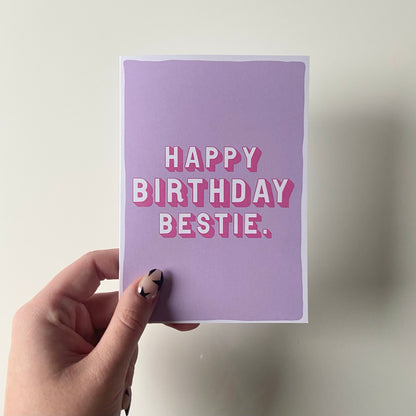 Happy Birthday Bestie Card